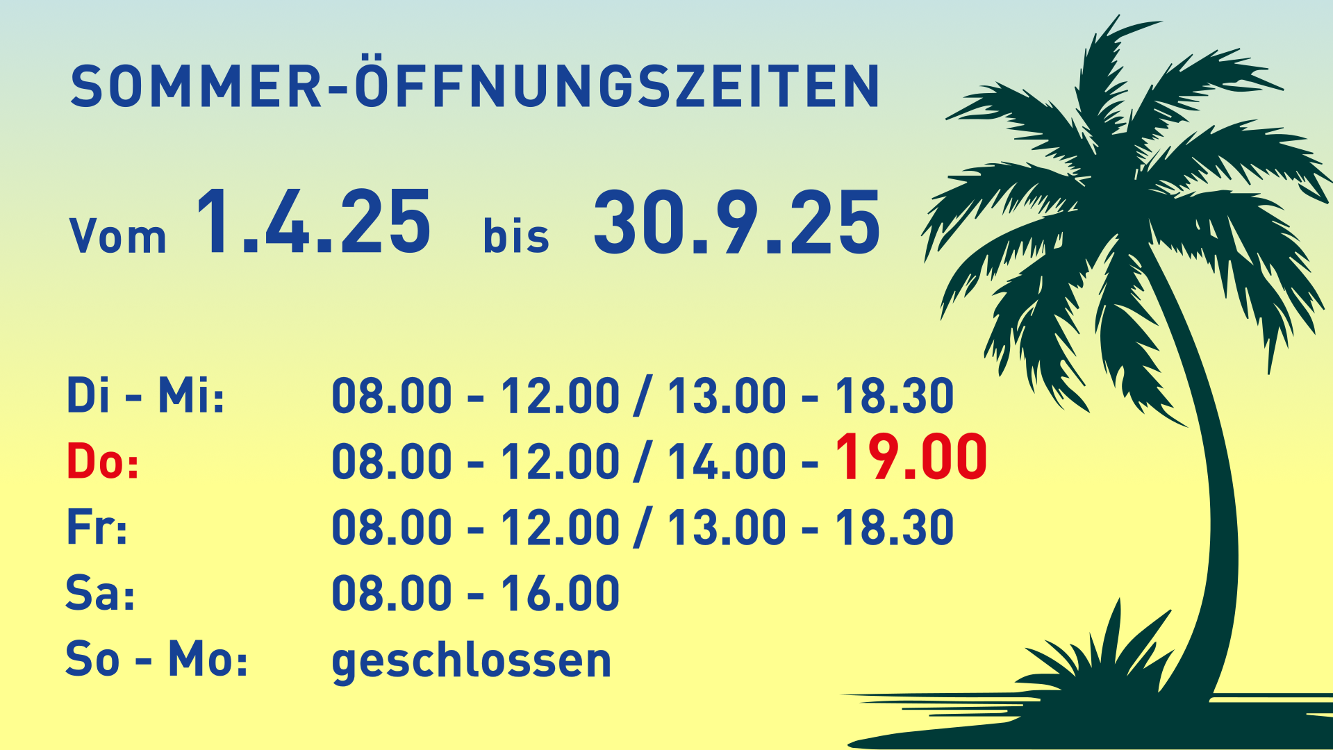 Sommer-Öffnungszeiten